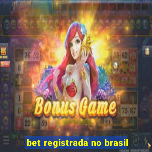 bet registrada no brasil